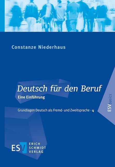 Cover: 9783503205455 | Deutsch für den Beruf | Eine Einführung | Constanze Niederhaus | Buch