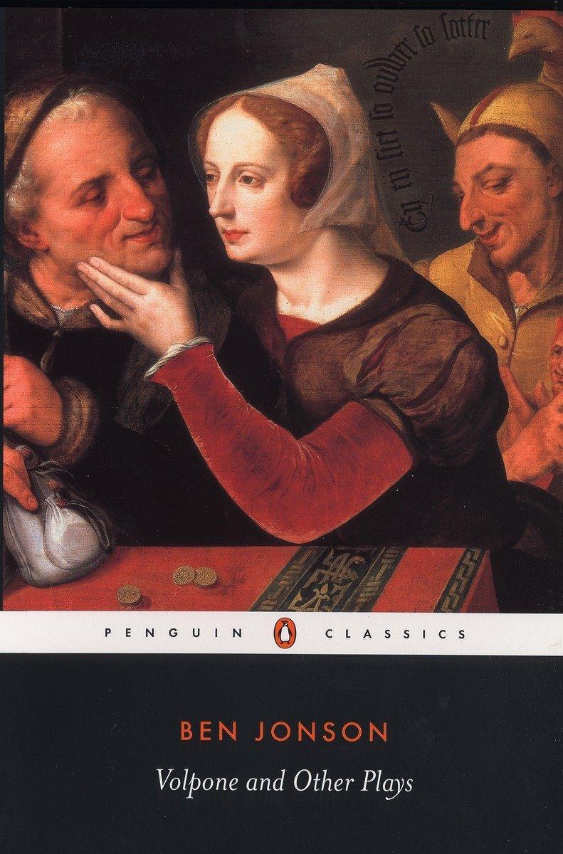 Cover: 9780141441184 | Volpone and Other Plays | Ben Jonson | Taschenbuch | Penguin Classics