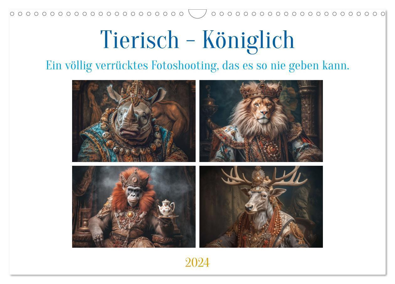 Cover: 9783383648458 | Tierisch - Königlich (Wandkalender 2024 DIN A3 quer), CALVENDO...