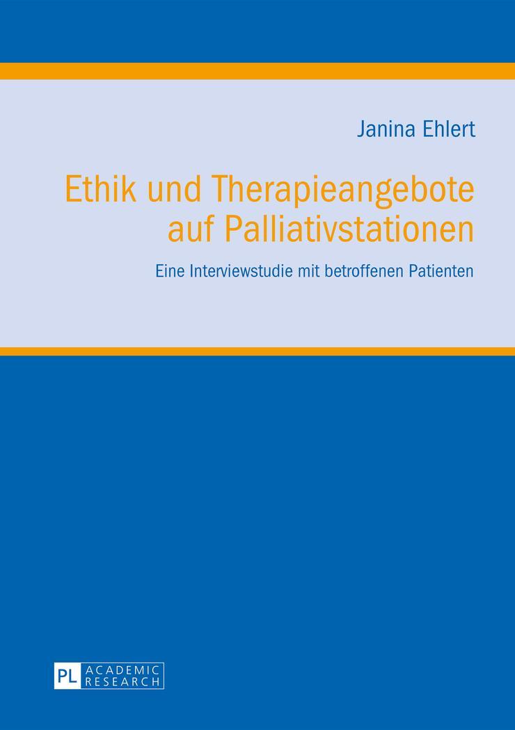 Cover: 9783631645765 | Ethik und Therapieangebote auf Palliativstationen | Janina Grimsel