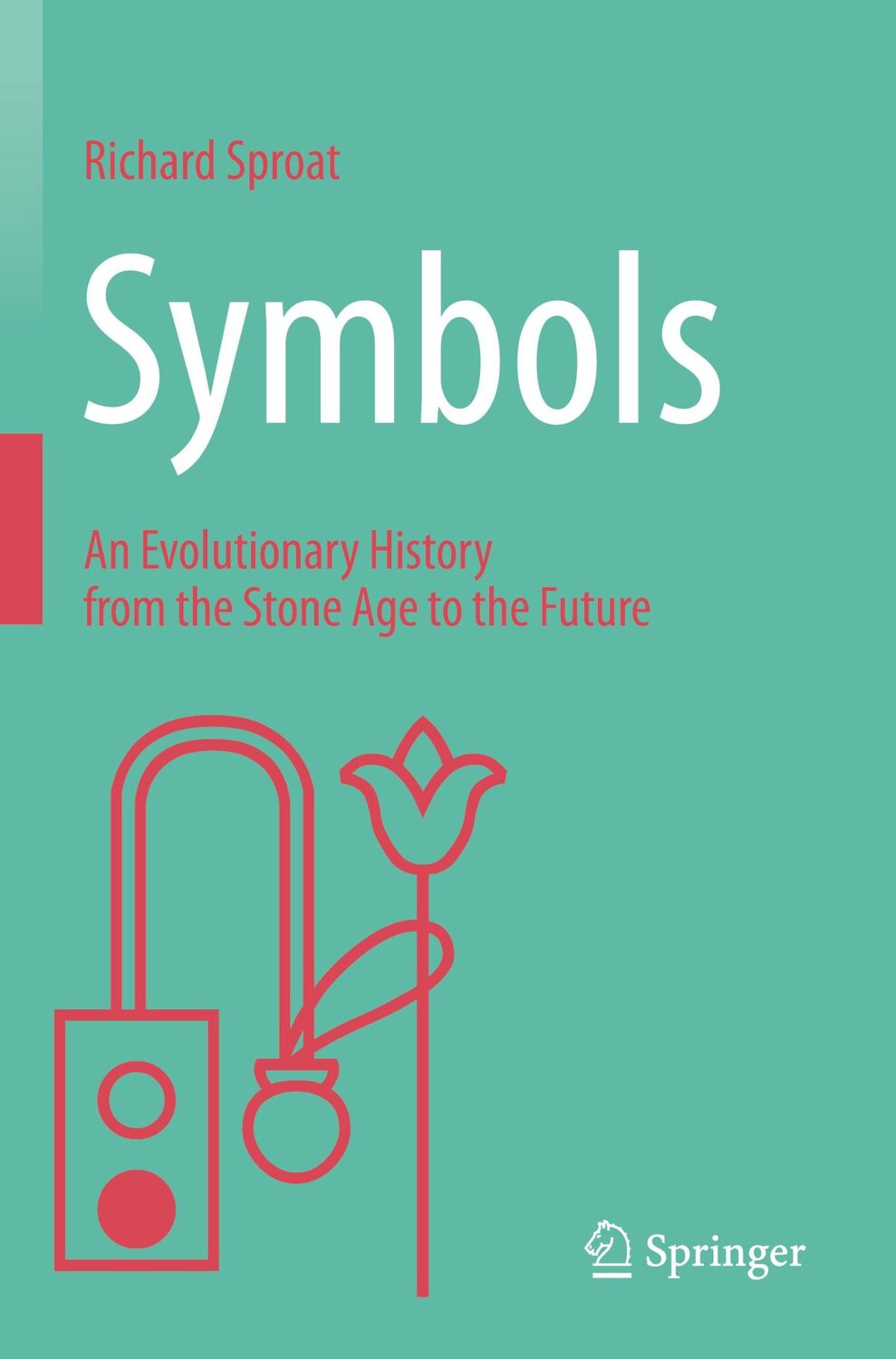 Cover: 9783031268113 | Symbols | An Evolutionary History from the Stone Age to the Future