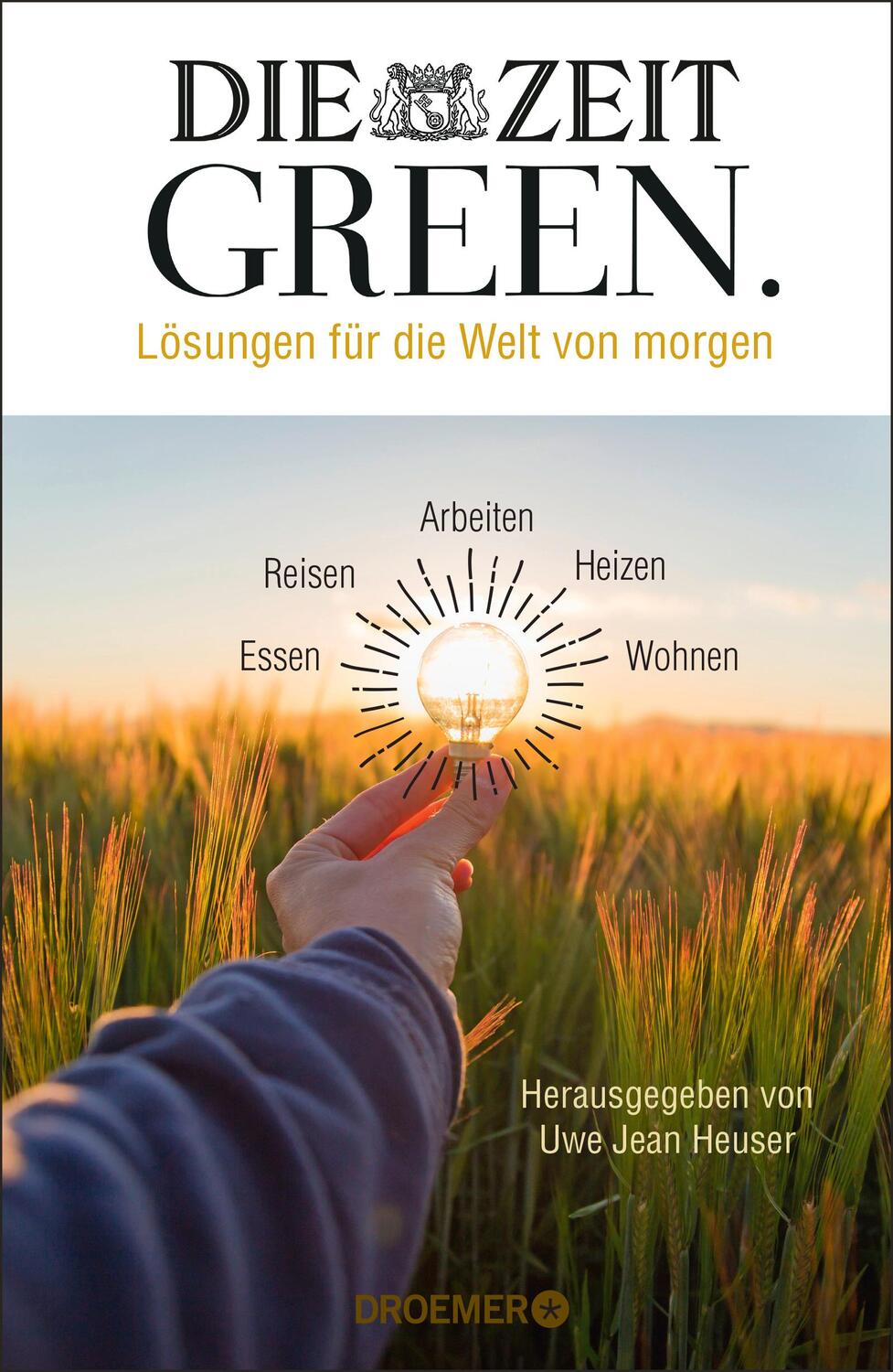 Cover: 9783426279076 | DIE ZEIT GREEN | Uwe Jean Heuser | Buch | Deutsch | 2023 | Droemer