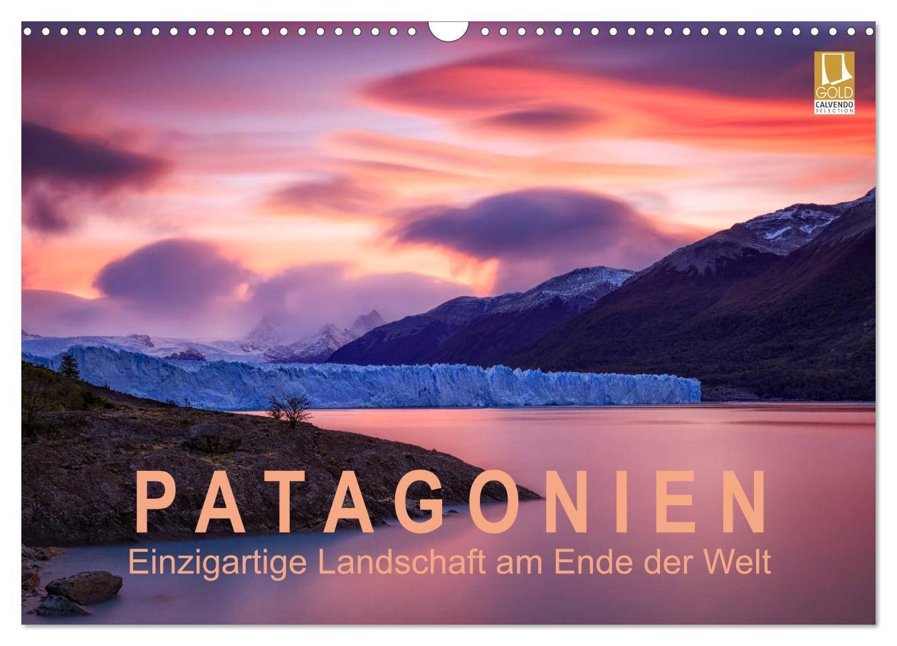 Cover: 9783675756489 | Patagonien: Einzigartige Landschaft am Ende der Welt (Wandkalender...