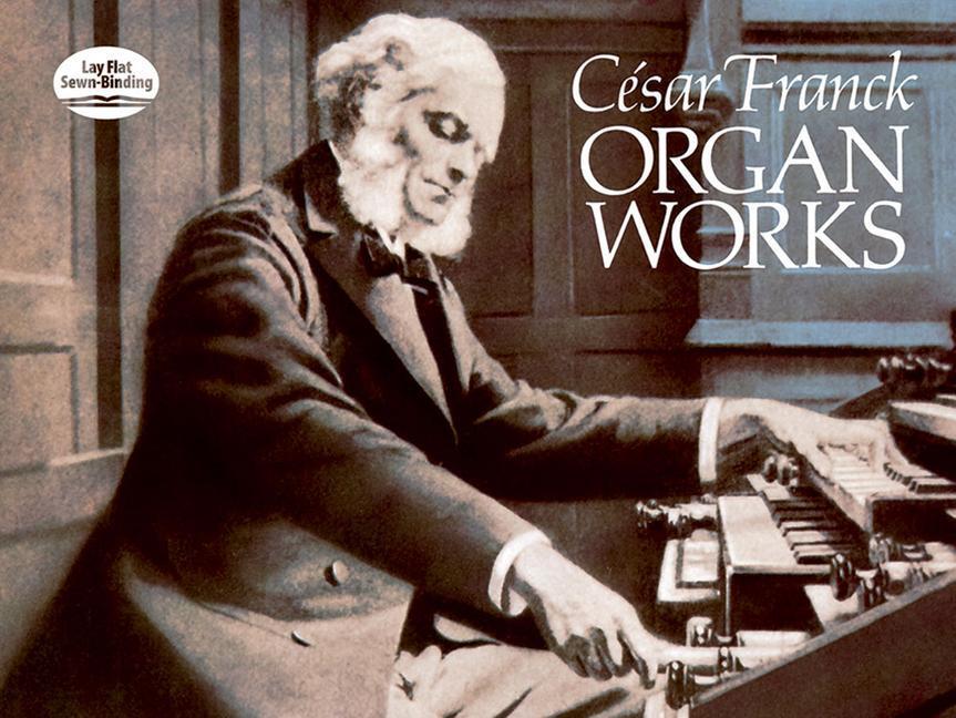 Cover: 9780486255170 | Organ Works | Dover Piano And Keyboard Editions Dover Music for Organ