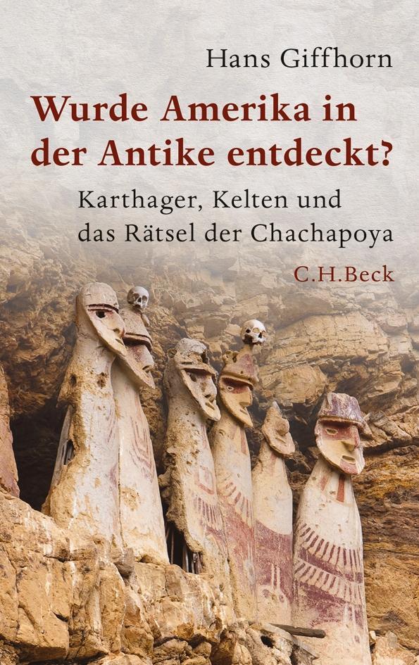 Cover: 9783406664885 | Wurde Amerika in der Antike entdeckt? | Hans Giffhorn | Buch | 288 S.