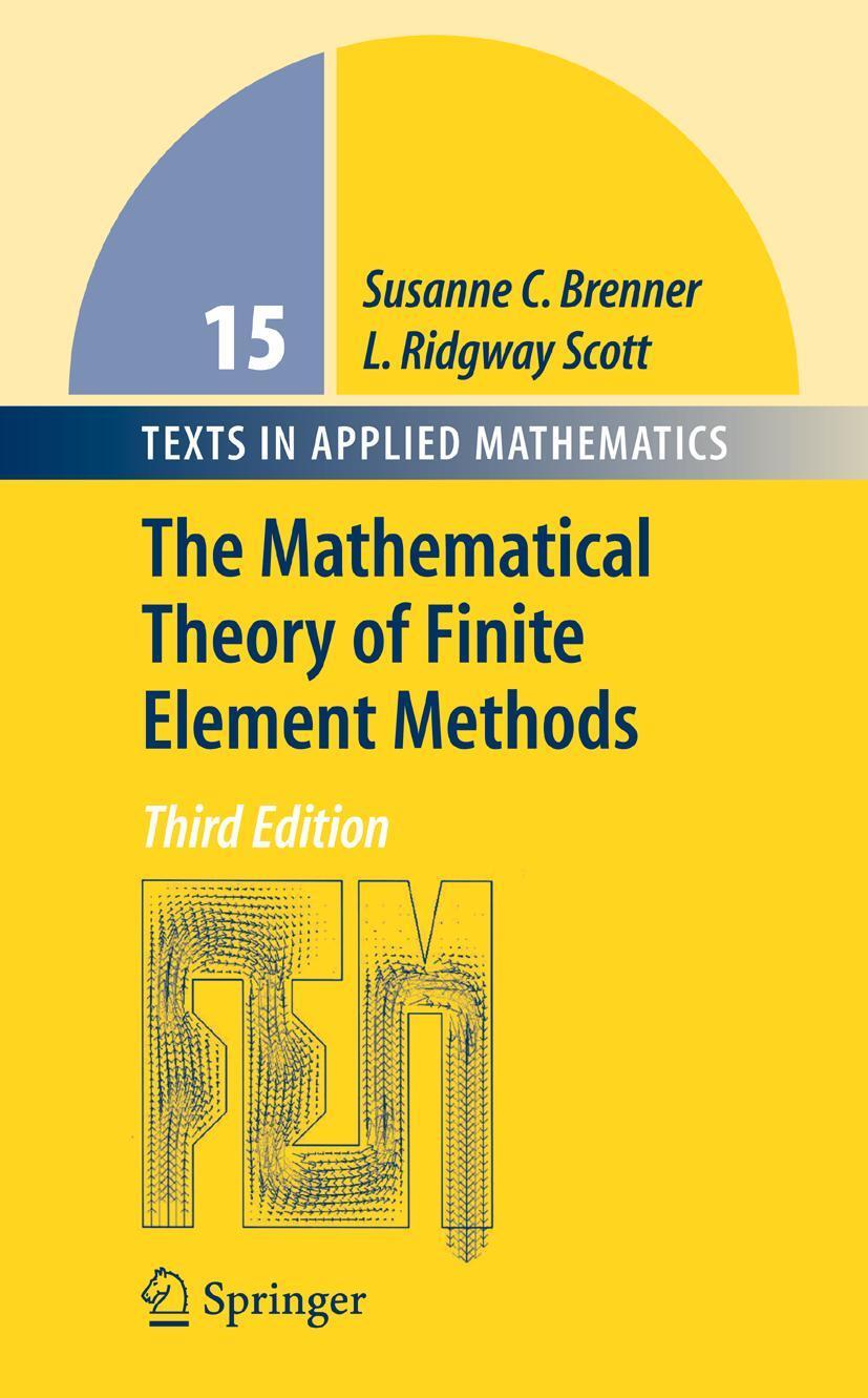Cover: 9780387759333 | The Mathematical Theory of Finite Element Methods | Brenner (u. a.)