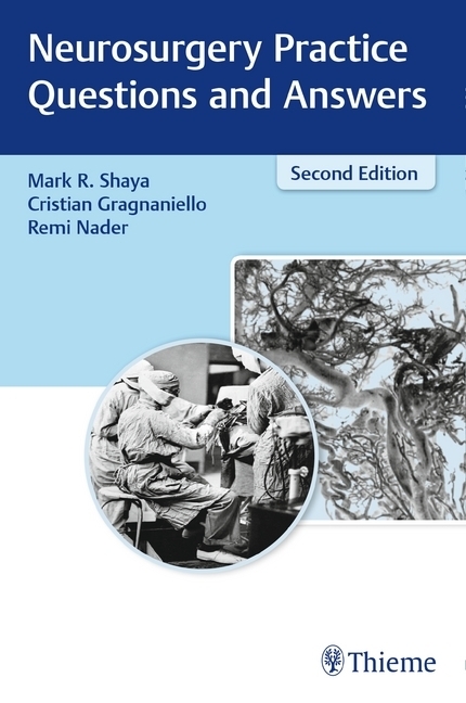 Cover: 9781626233478 | Neurosurgery Practice Questions and Answers | Mark Shaya (u. a.)