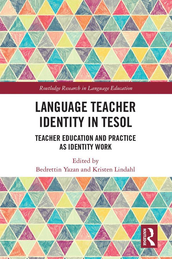 Cover: 9780367505042 | Language Teacher Identity in TESOL | Bedrettin Yazan (u. a.) | Buch