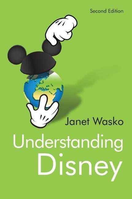 Cover: 9780745695631 | Understanding Disney | The Manufacture of Fantasy | Janet Wasko | Buch