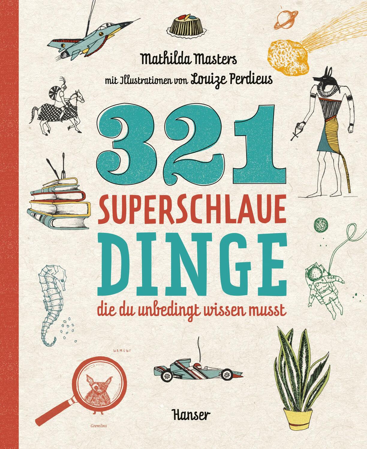 Cover: 9783446260603 | 321 superschlaue Dinge, die du unbedingt wissen musst | Masters | Buch