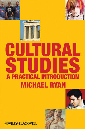 Cover: 9781405170499 | Cultural Studies | A Practical Introduction | Michael Ryan | Buch