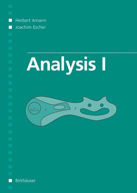 Cover: 9783764371531 | Analysis I | Herbert Amann (u. a.) | Taschenbuch | Paperback | xv