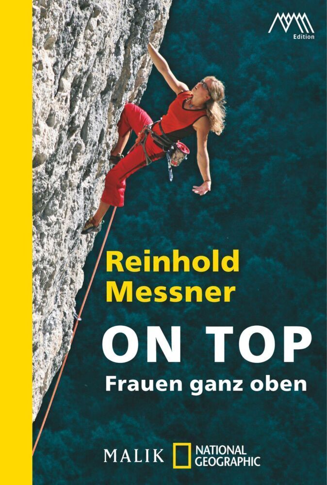 Cover: 9783492404747 | On Top | Frauen ganz oben | Reinhold Messner | Taschenbuch | 2012