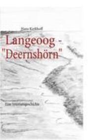 Cover: 9783839144282 | Langeoog - Deernshörn | Eine Internatsgeschichte | Hans Kerkhoff