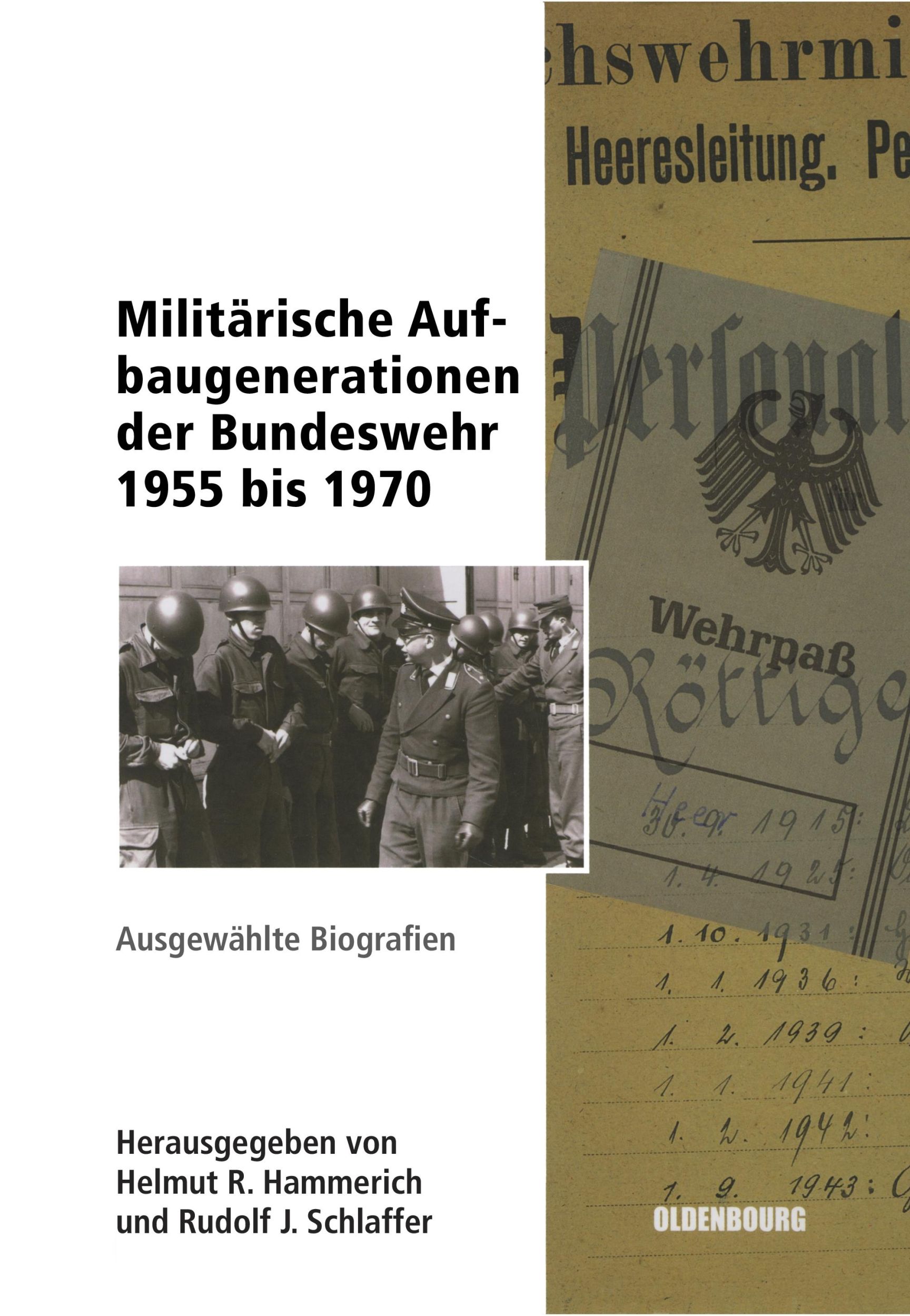 Cover: 9783486704365 | Militärische Aufbaugenerationen der Bundeswehr 1955 bis 1970 | Buch