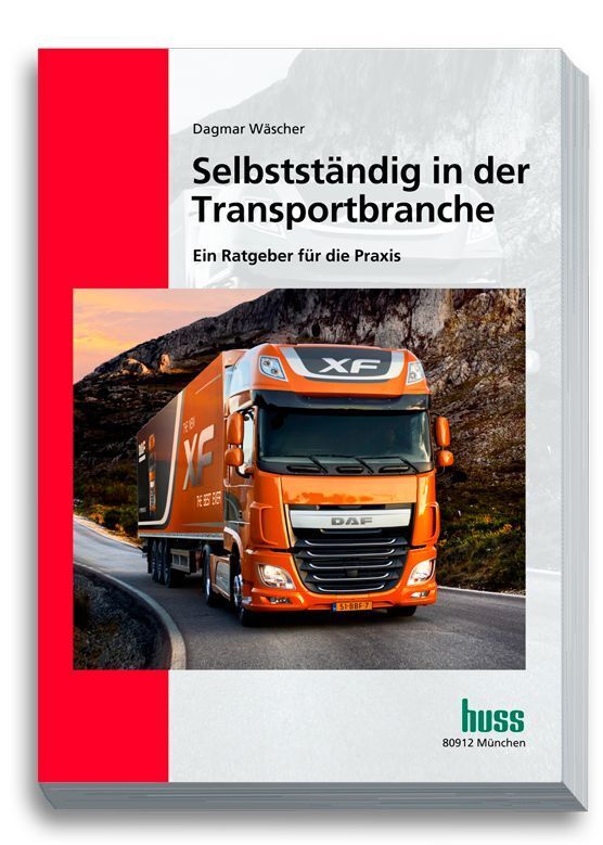 Cover: 9783946350545 | Selbstständig in der Transportbranche | Dagmar Wäscher | Taschenbuch