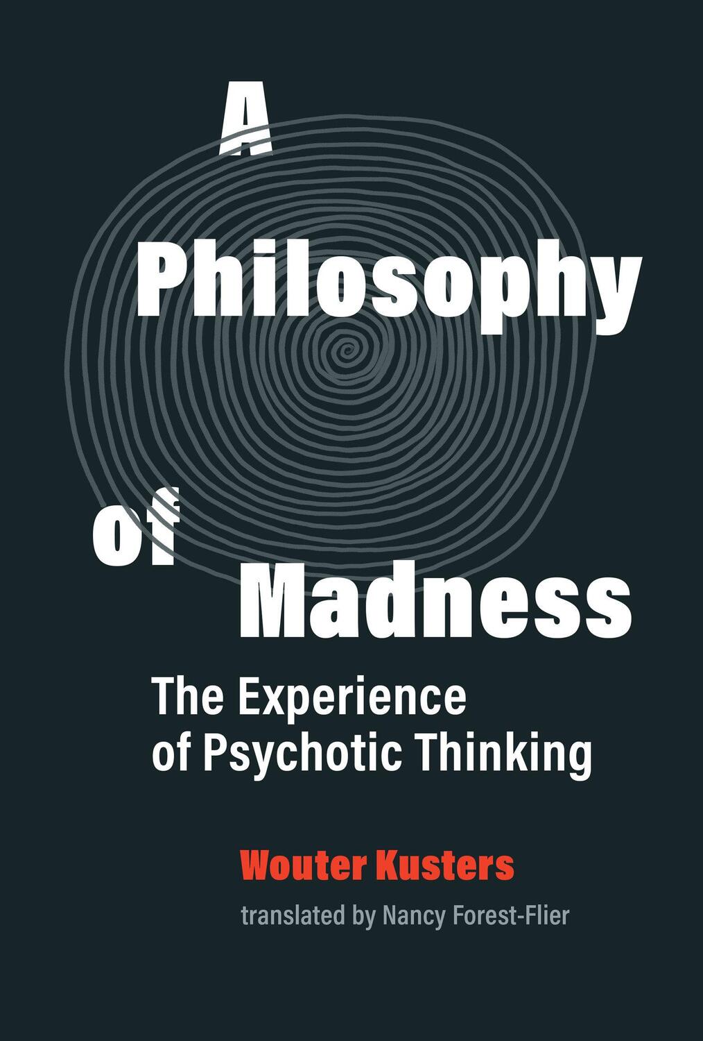 Cover: 9780262044288 | A Philosophy of Madness: The Experience of Psychotic Thinking | Buch