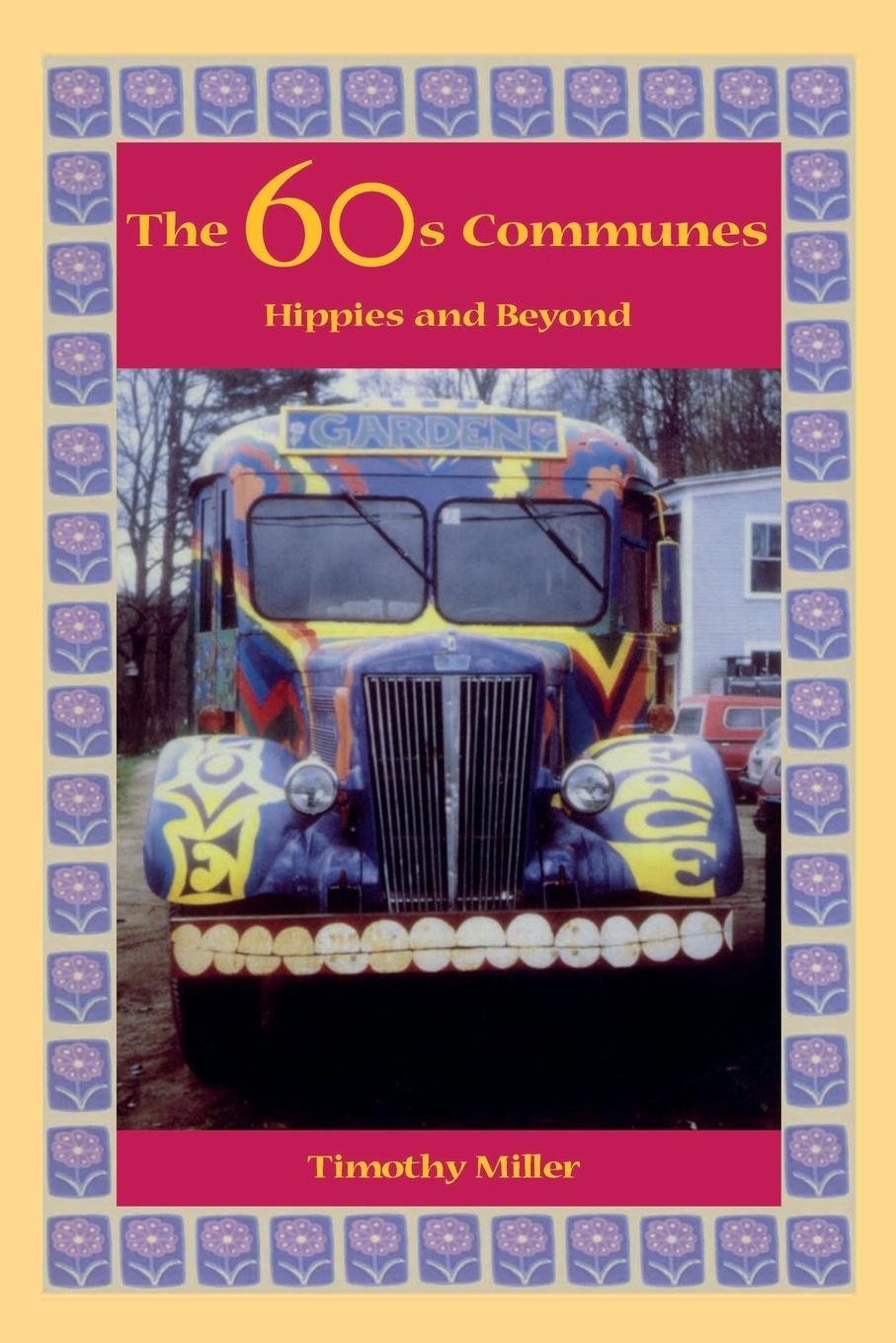 Cover: 9780815606017 | 60s Communes | Hippies and Beyond | Timothy Miller | Taschenbuch