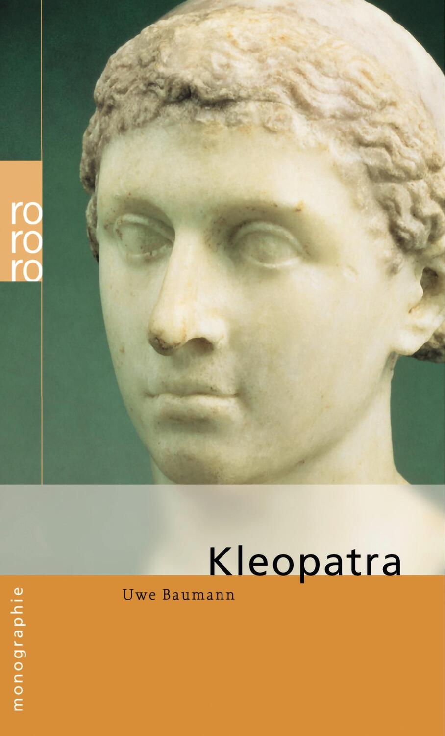 Cover: 9783499505096 | Kleopatra | Uwe Baumann | Taschenbuch | Rowohlt Monographie | Deutsch
