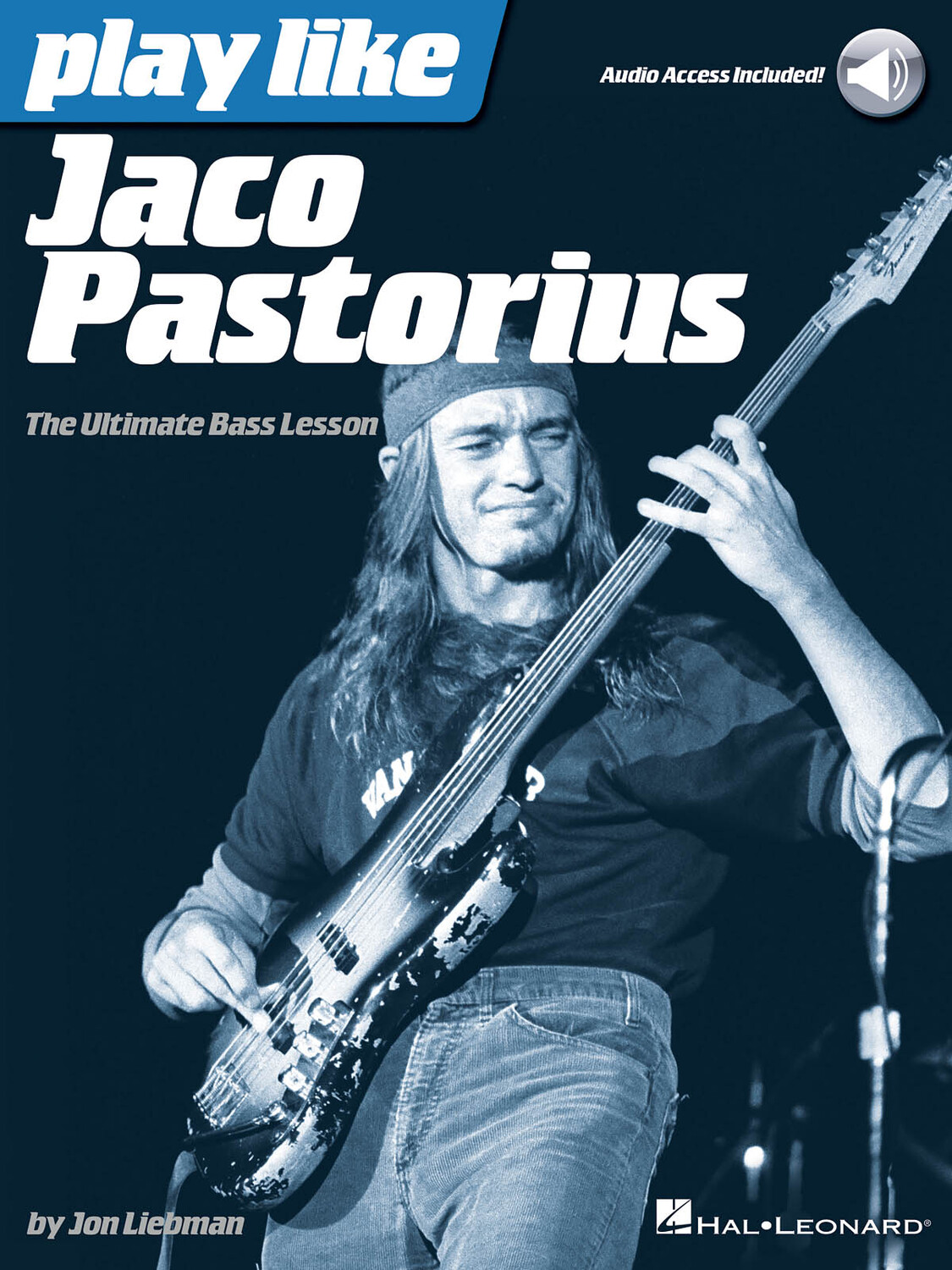 Cover: 888680011703 | Play Like Jaco Pastorius | The Ultimate Bass Lesson Book | Play Like