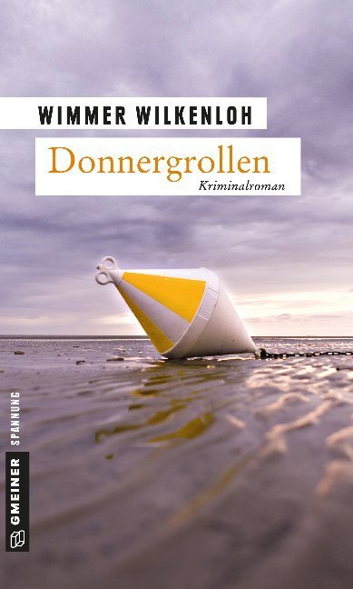 Cover: 9783839213193 | Donnergrollen | Der fünfte Fall für Jan Swensen. Kriminalroman | Buch