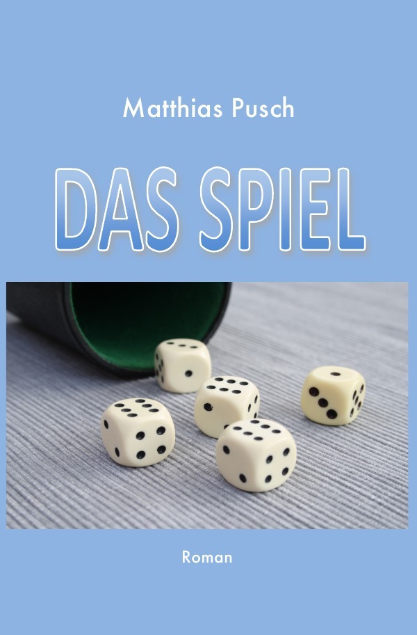 Cover: 9783737578530 | Das Spiel | Matthias Pusch | Taschenbuch | 252 S. | Deutsch | 2015