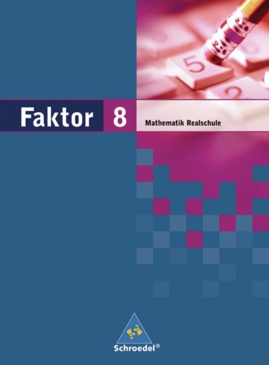 Cover: 9783507843783 | Faktor 8. Mathematik. Schülerband. Realschule. Niedersachsen,...