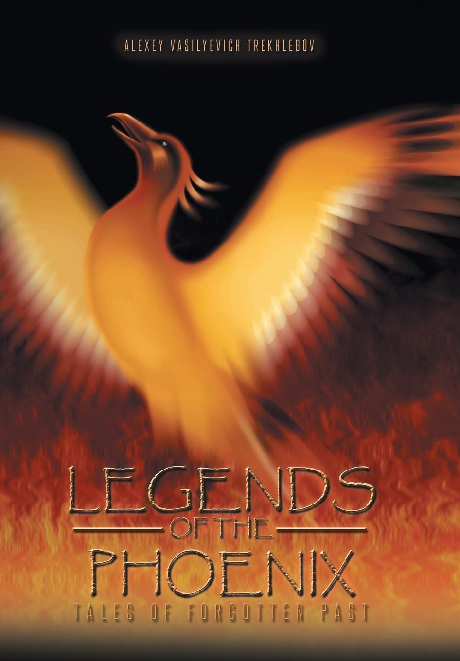 Cover: 9781481776752 | Legends of the Phoenix | Tales of Forgotten Past | Trekhlebov | Buch