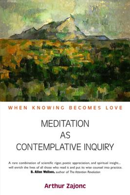 Cover: 9781584200628 | Meditation as Contemplative Inquiry | When Knowing Becomes Love | Buch