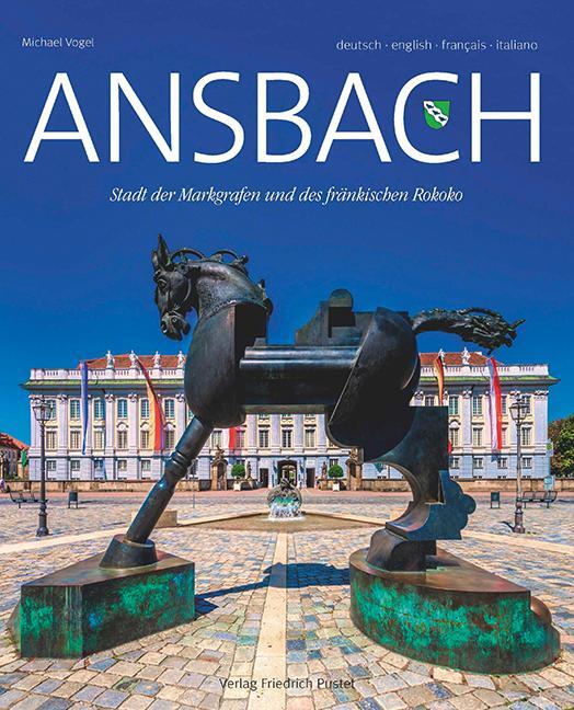 Cover: 9783791730950 | Ansbach | Stadt der Markgrafen und des fränkischen Rokoko | Vogel