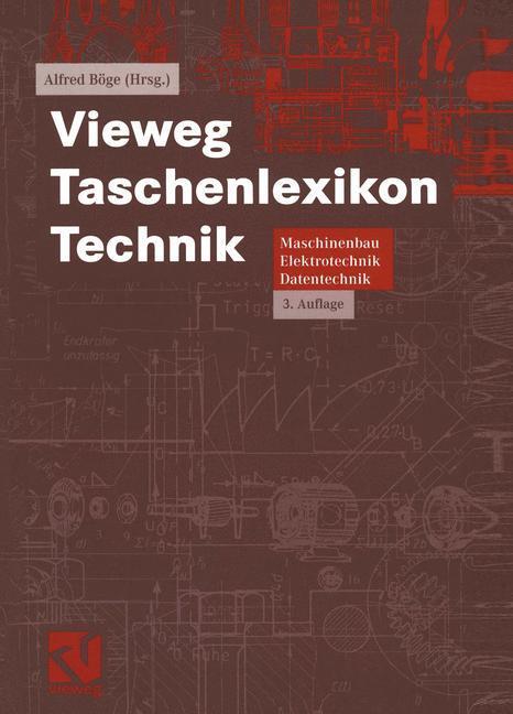 Cover: 9783528249595 | Vieweg Taschenlexikon Technik | Alfred Böge | Taschenbuch | Paperback