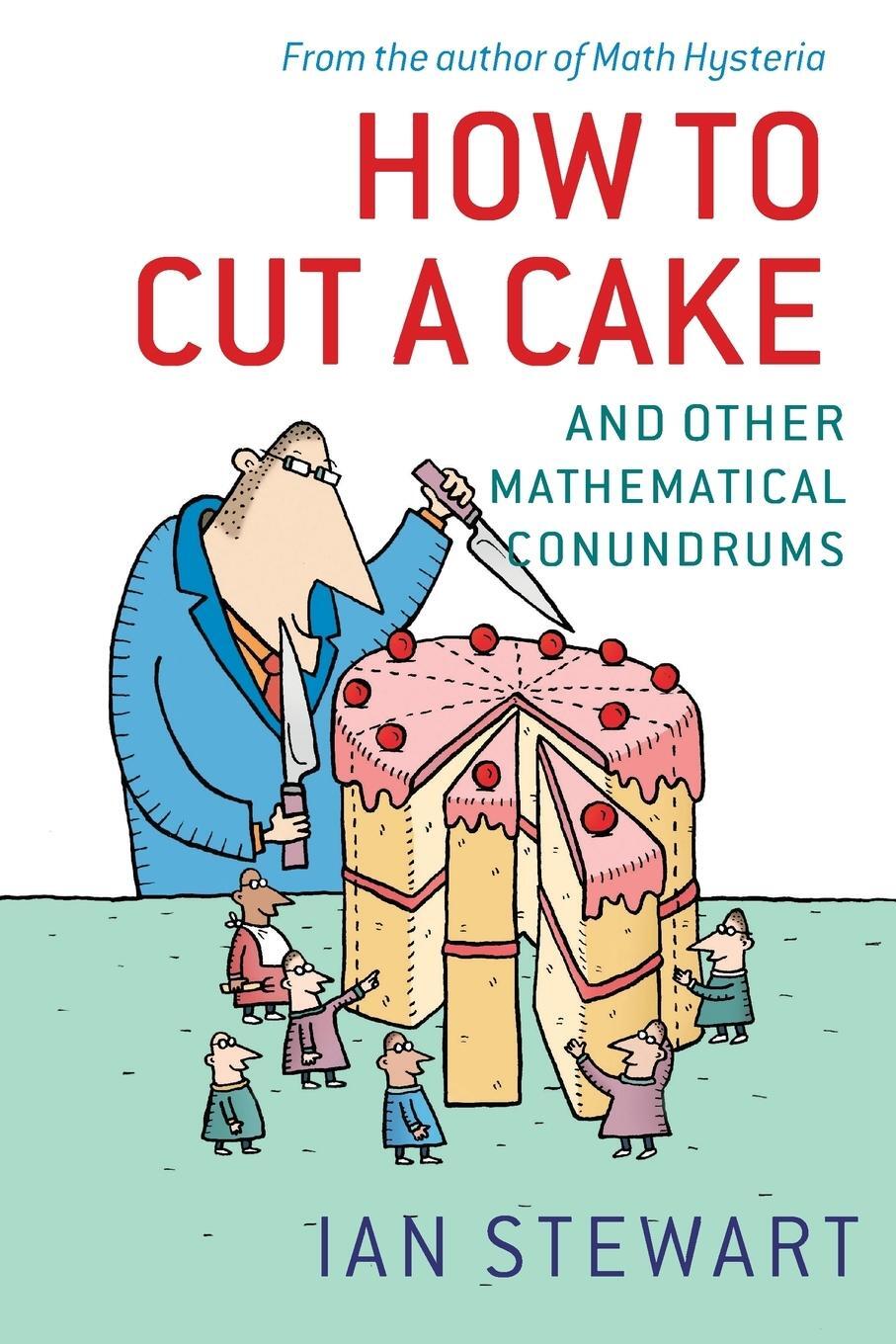Cover: 9780199205905 | How to Cut a Cake | And Other Mathematical Conundrums | Ian Stewart