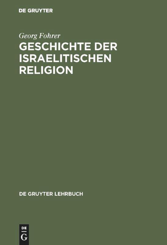 Cover: 9783110026528 | Geschichte der israelitischen Religion | Georg Fohrer | Buch | XV