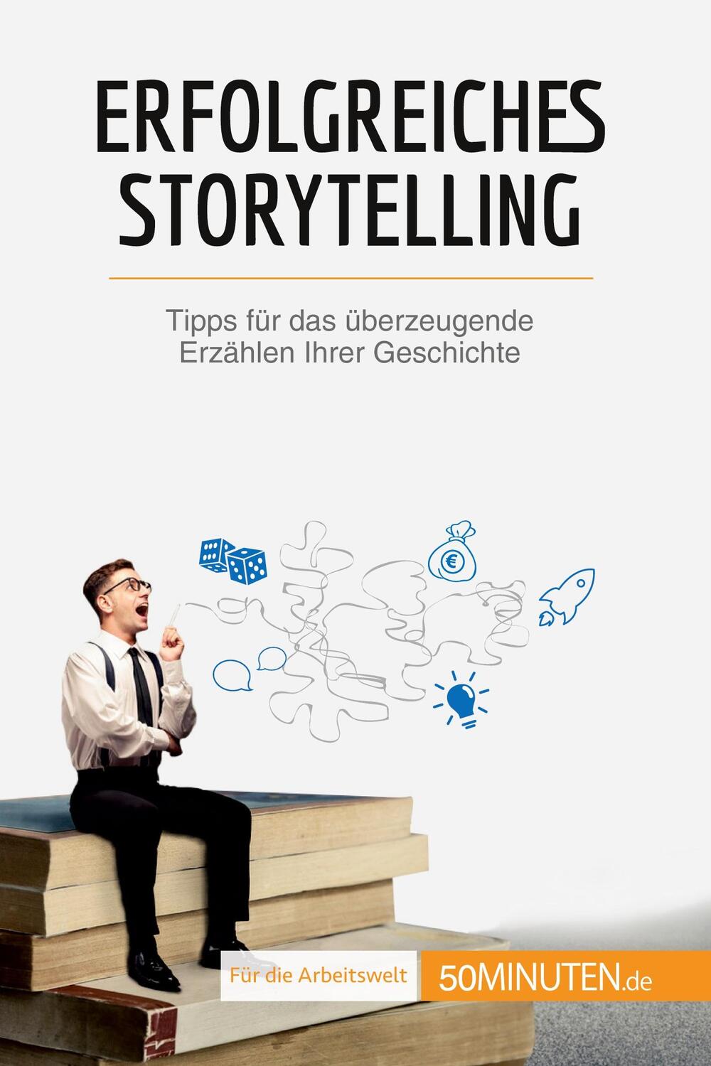 Cover: 9782808013857 | Erfolgreiches Storytelling | Nicolas Martin | Taschenbuch | Coaching