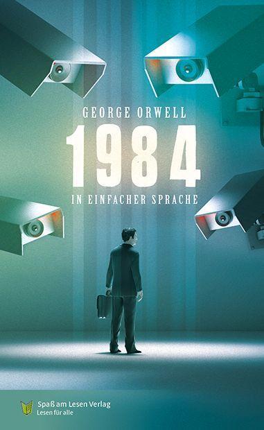 Cover: 9783910531154 | 1984 | in Einfacher Sprache | George Orwell | Taschenbuch | 136 S.