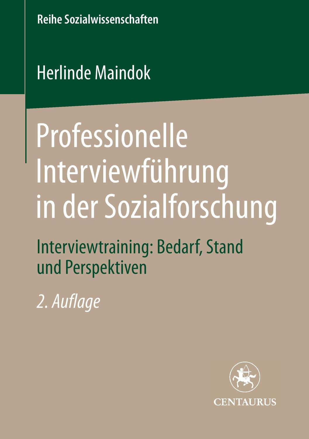 Cover: 9783825500153 | Professionelle Interviewführung in der Sozialforschung | Maindok