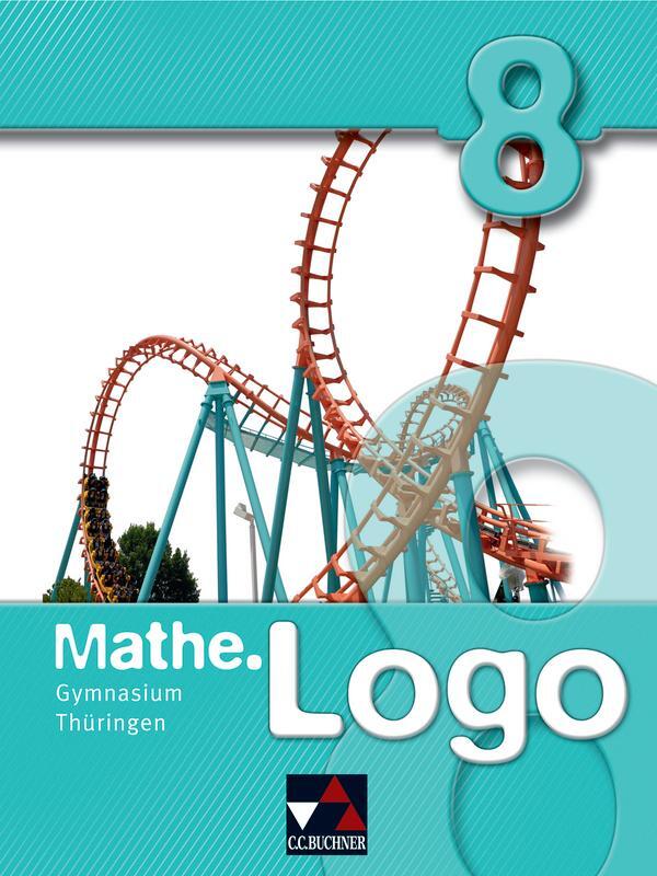 Cover: 9783766184085 | Mathe.Logo 8 Gymnasium Thüringen | Barbara Enghardt (u. a.) | Buch