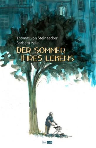 Cover: 9783956401350 | Der Sommer ihres Lebens | Thomas von Steinaecker | Buch | Deutsch
