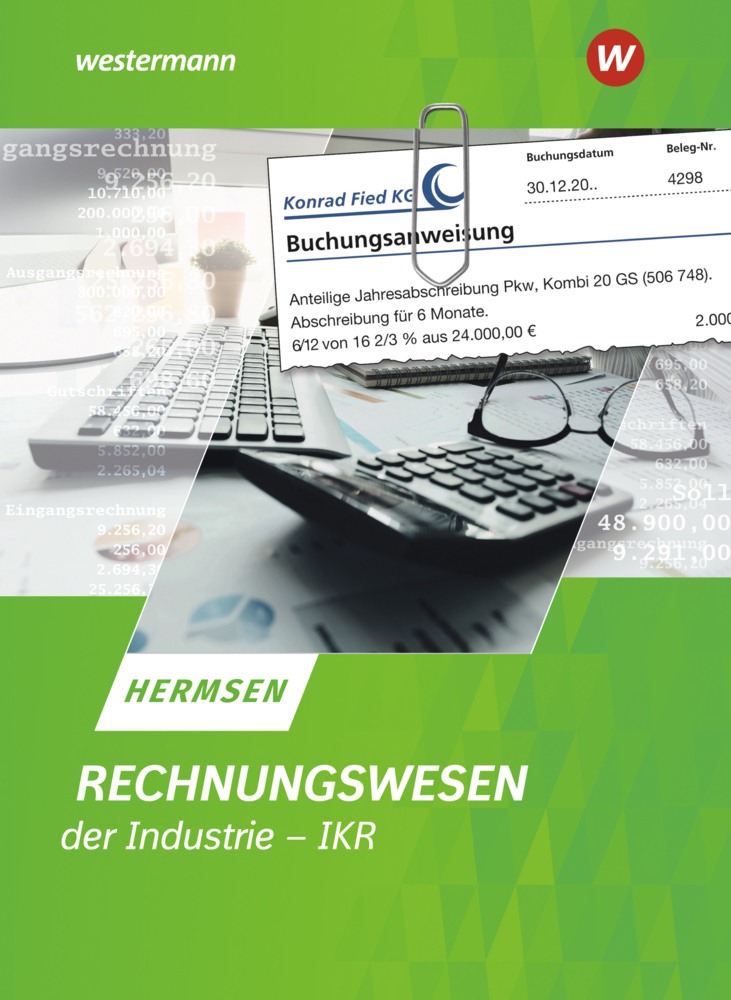 Cover: 9783804576346 | Rechnungswesen der Industrie - IKR Schülerband | Jürgen Hermsen | Buch