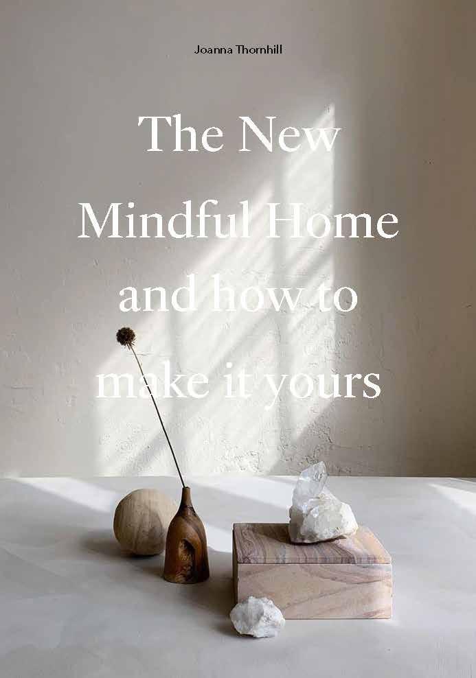 Cover: 9781786278999 | The New Mindful Home | And how to make it yours | Joanna Thornhill