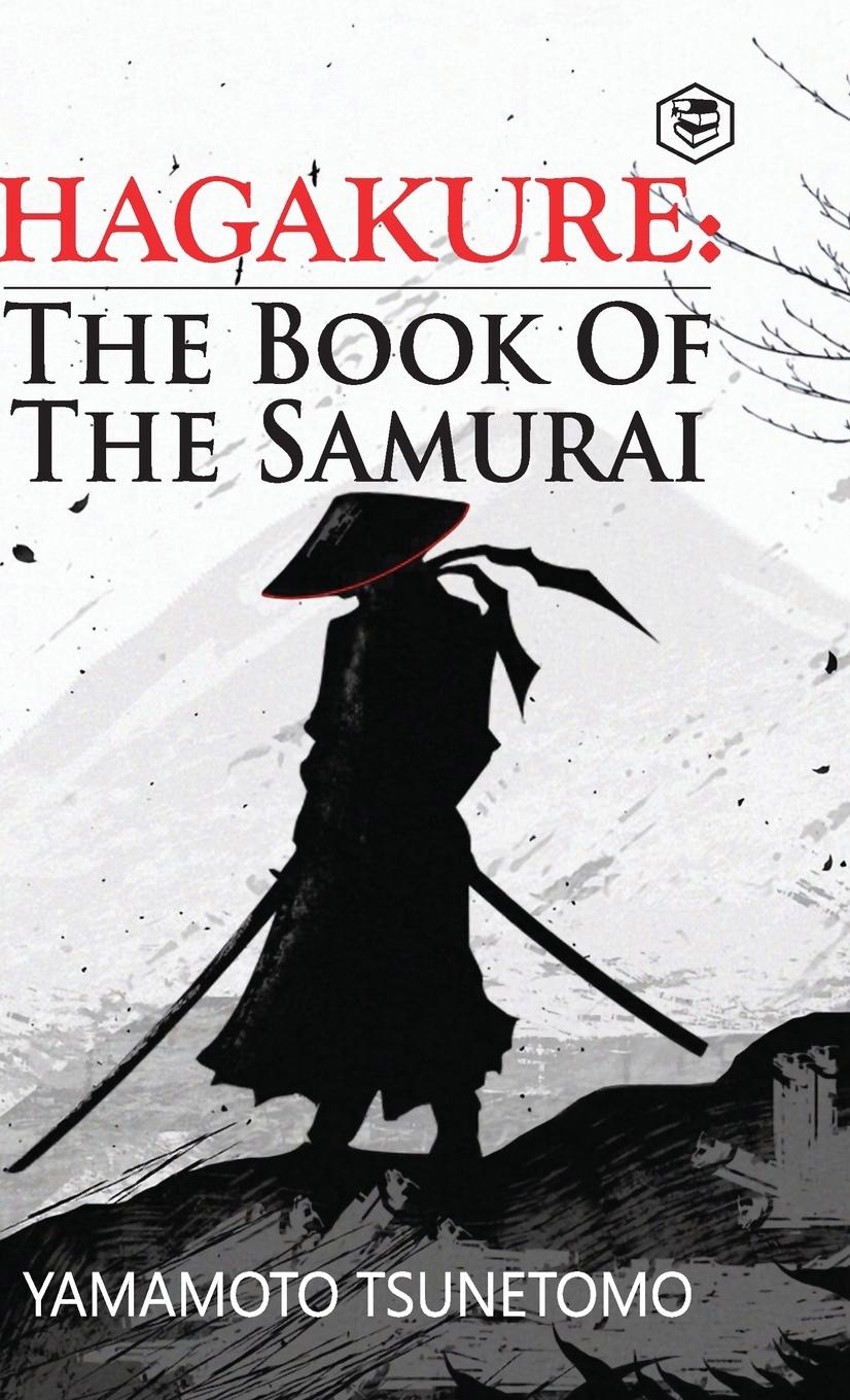 Cover: 9789395741941 | Hagakure | The Book of the Samurai | Yamamoto Tsunetomo | Buch | 2022