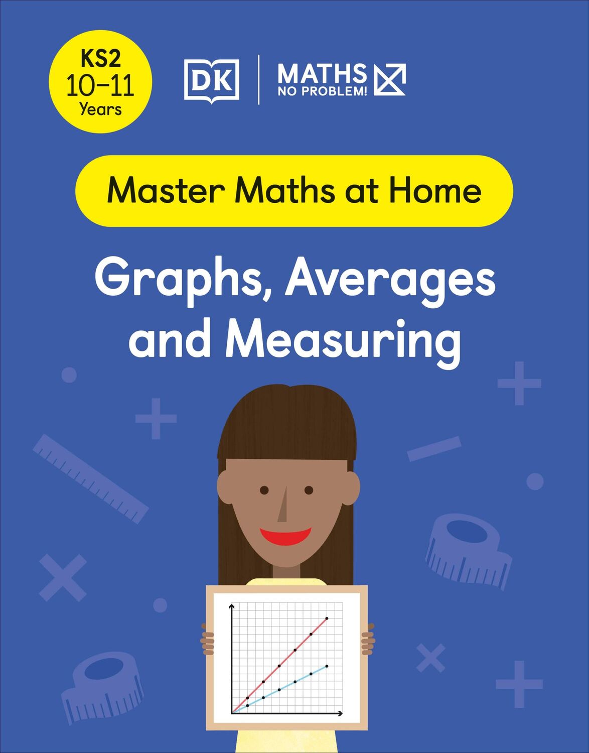 Cover: 9780241539507 | Maths - No Problem! Graphs, Averages and Measuring, Ages 10-11 (Key...