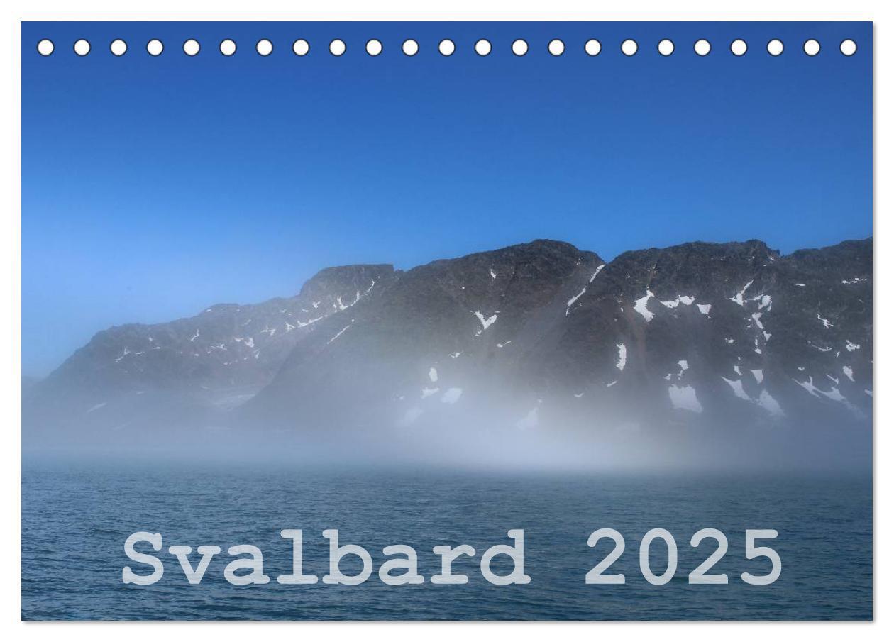 Cover: 9783435745555 | Svalbard 2025 (Tischkalender 2025 DIN A5 quer), CALVENDO...