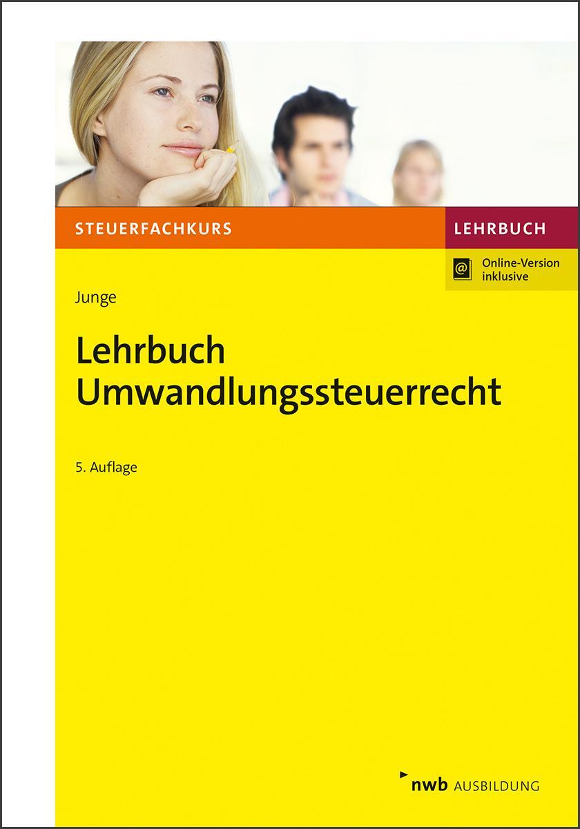 Cover: 9783482585050 | Lehrbuch Umwandlungssteuerrecht | Bernd Junge | Bundle | 1 Taschenbuch