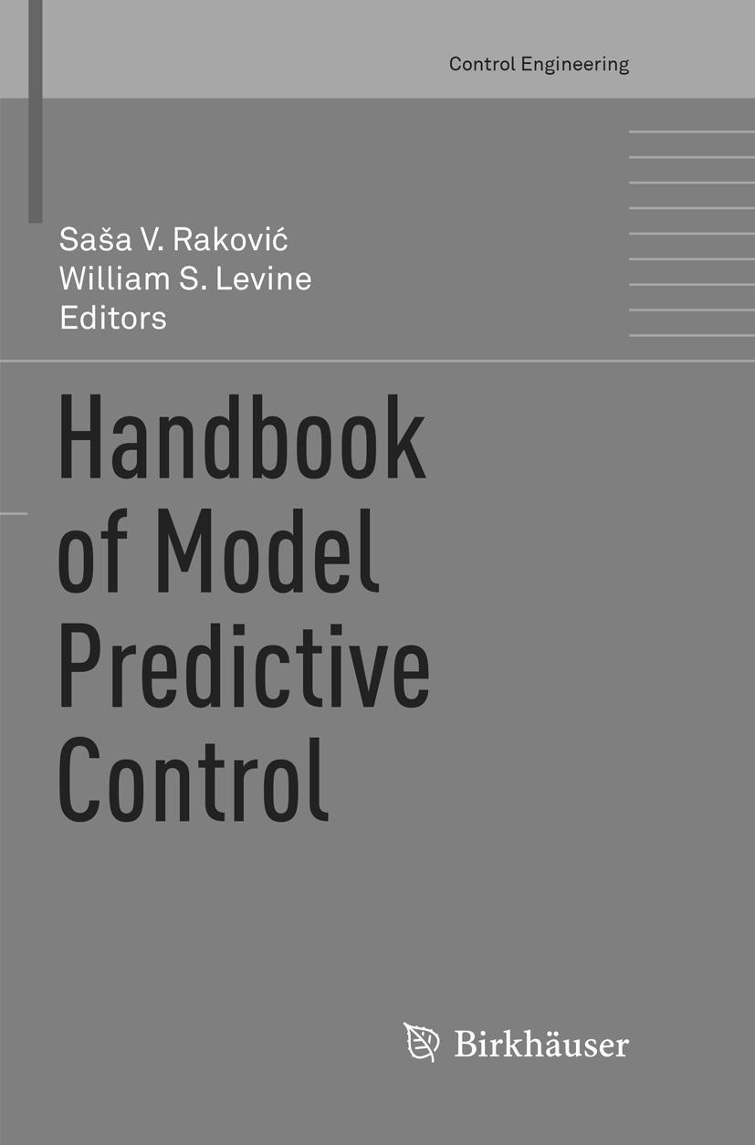 Cover: 9783030084660 | Handbook of Model Predictive Control | William S. Levine (u. a.) | xxi