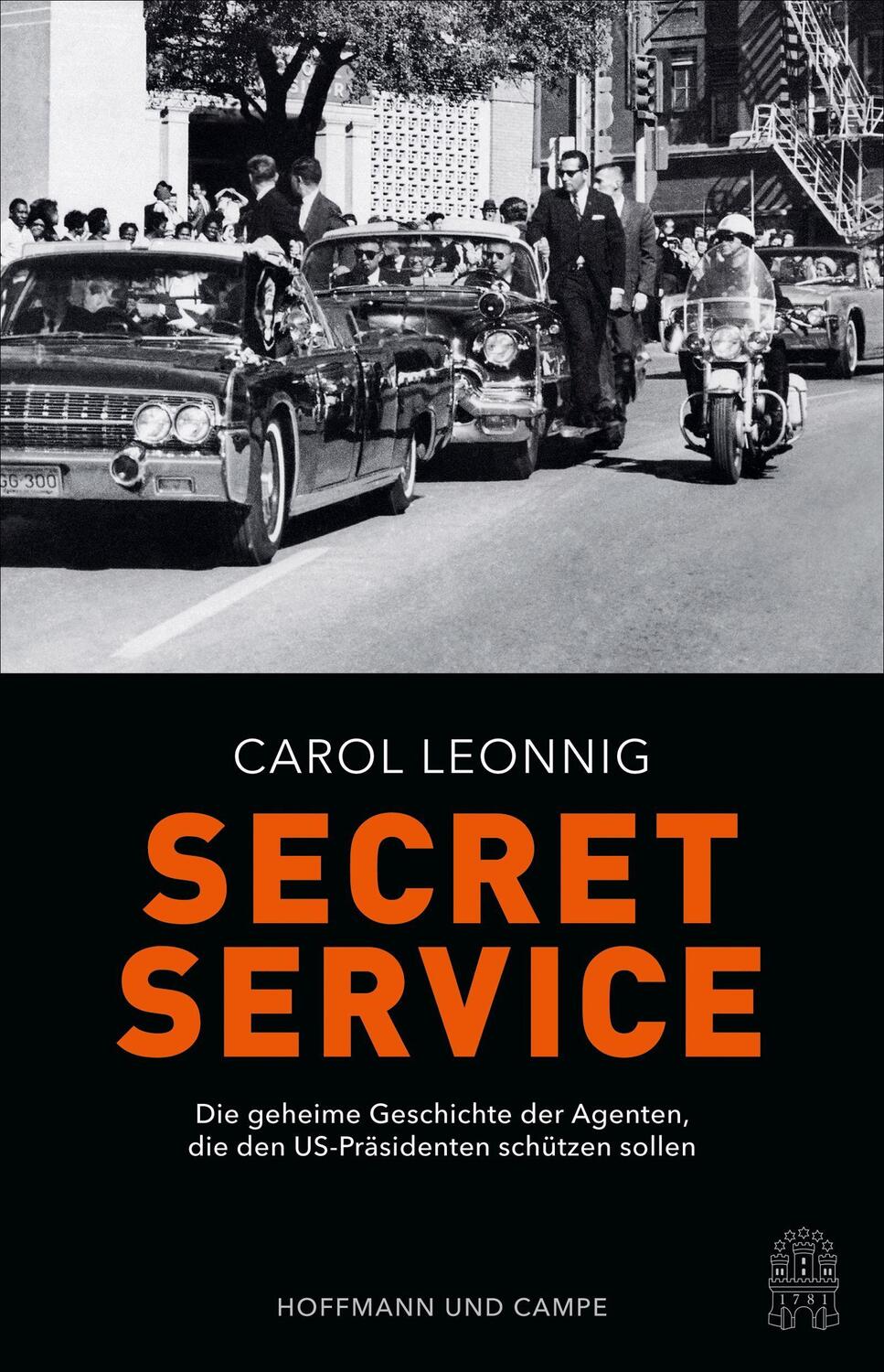 Cover: 9783455013078 | Secret Service | Carol Leonnig | Buch | 672 S. | Deutsch | 2021