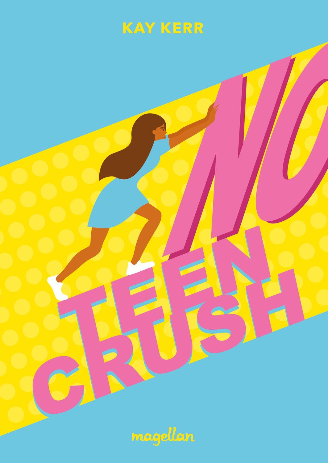 Cover: 9783734850844 | No Teen Crush | Kay Kerr | Taschenbuch | 272 S. | Deutsch | 2024