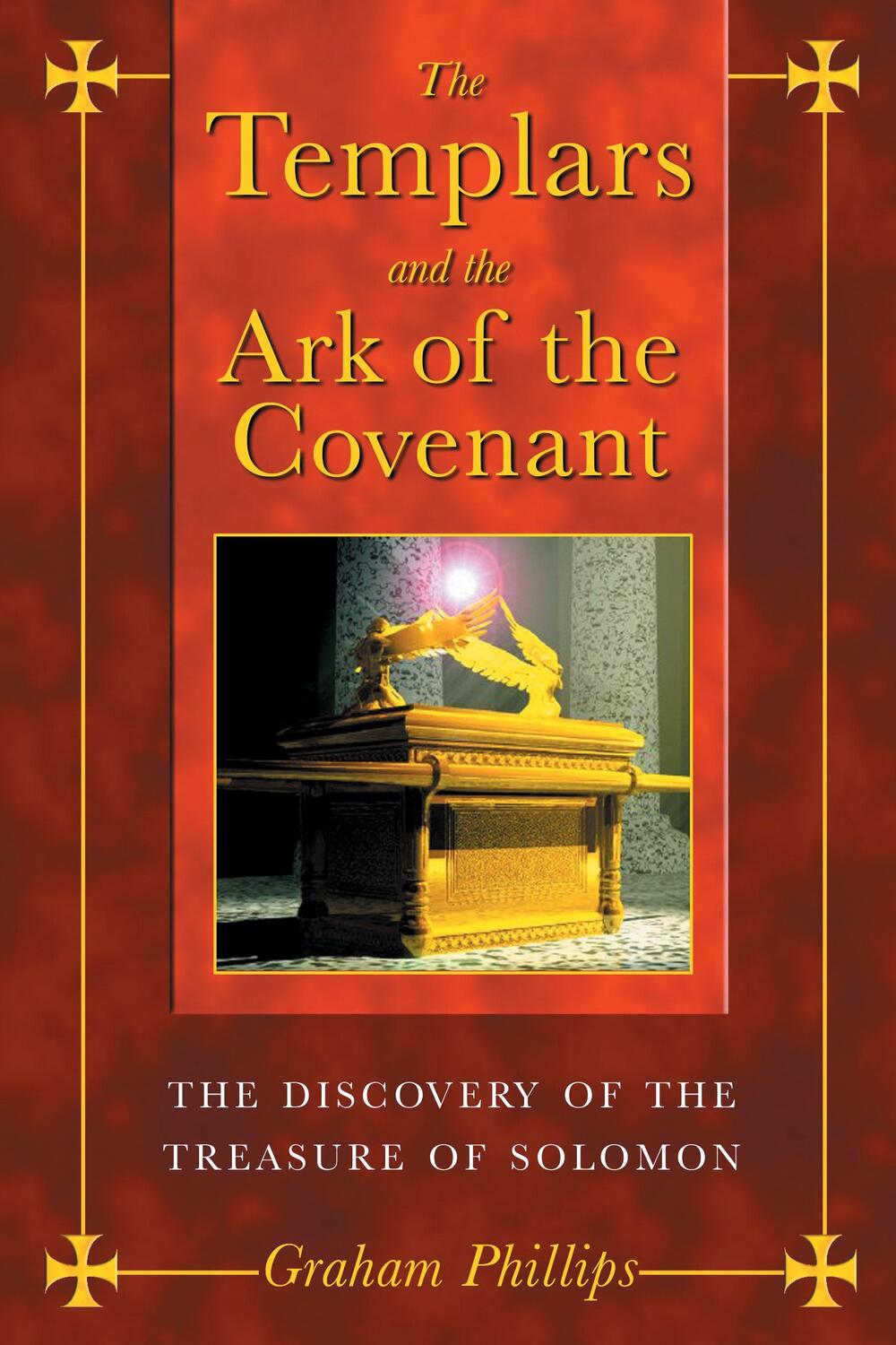 Cover: 9781591430391 | The Templars and the Ark of the Covenant | Graham Phillips | Buch