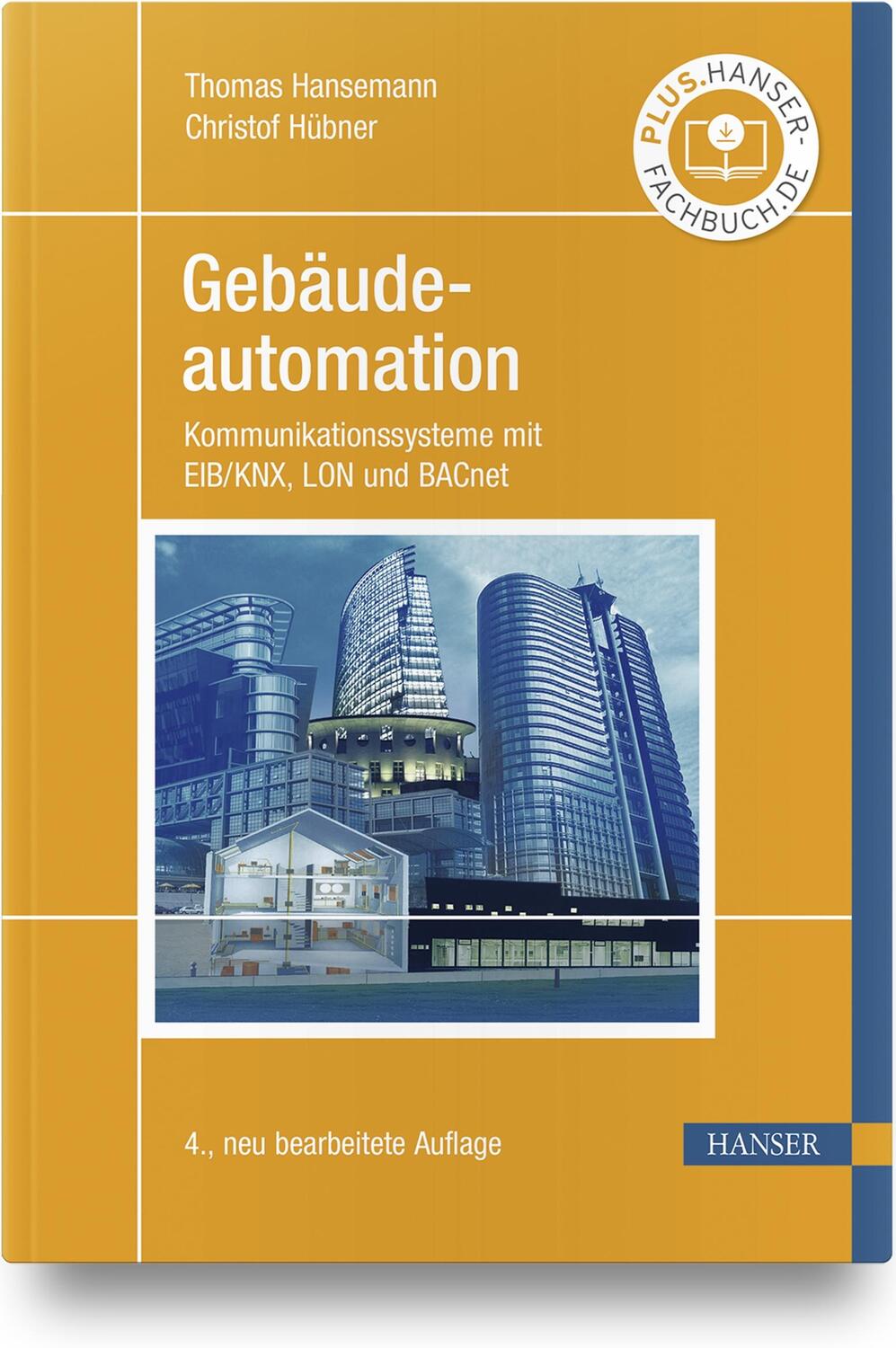 Cover: 9783446462861 | Gebäudeautomation | Kommunikationssysteme mit EIB/KNX, LON und BACnet