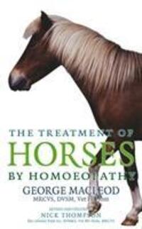 Cover: 9781844132959 | The Treatment Of Horses By Homoeopathy | George Macleod | Taschenbuch
